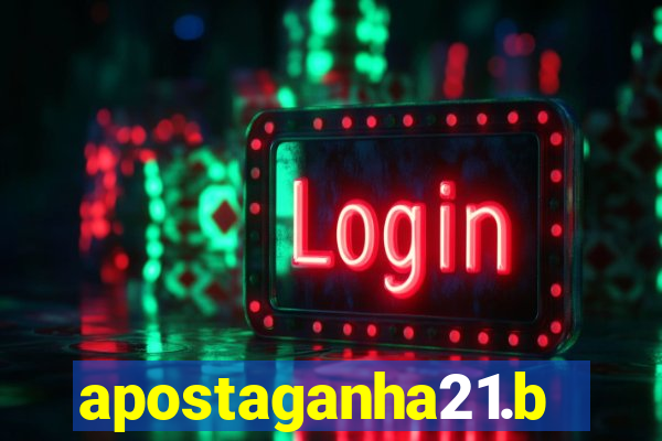 apostaganha21.bet