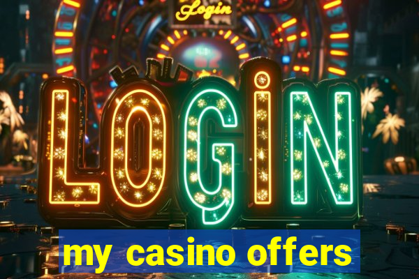 my casino offers