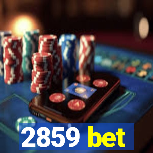 2859 bet