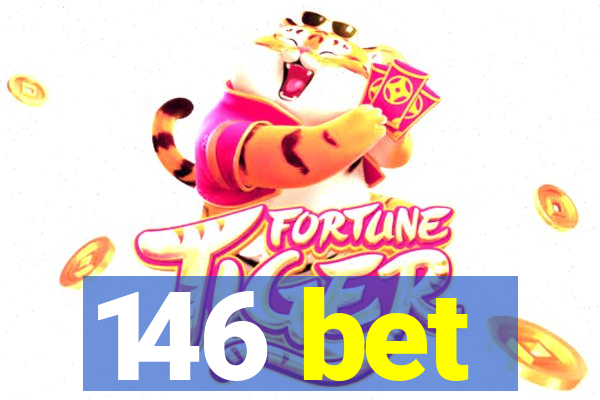 146 bet