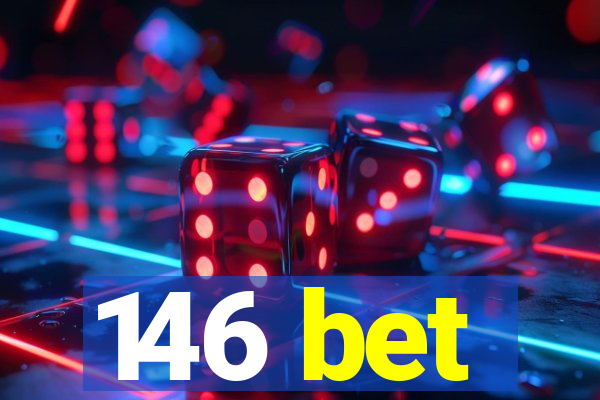 146 bet