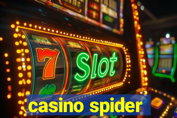 casino spider