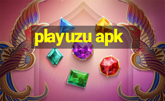 playuzu apk