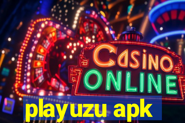 playuzu apk