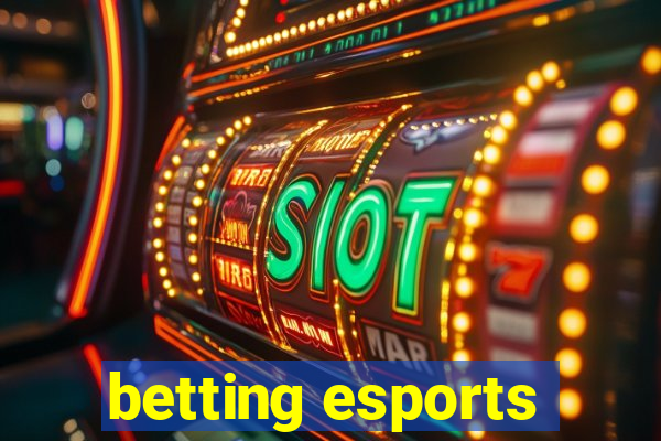 betting esports