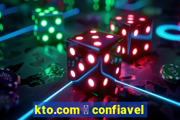 kto.com 茅 confiavel