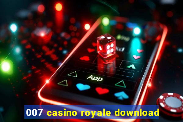 007 casino royale download