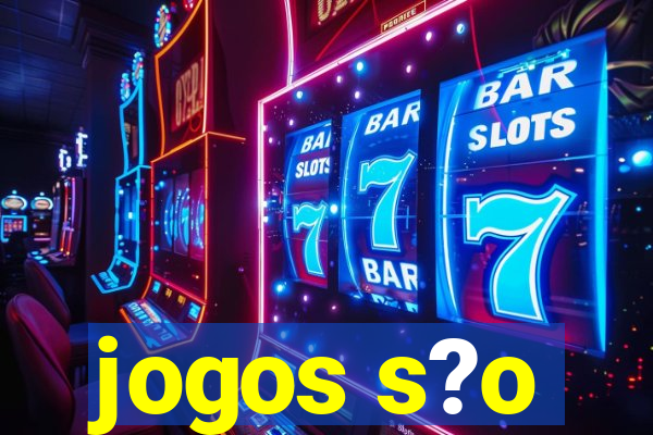 jogos s?o