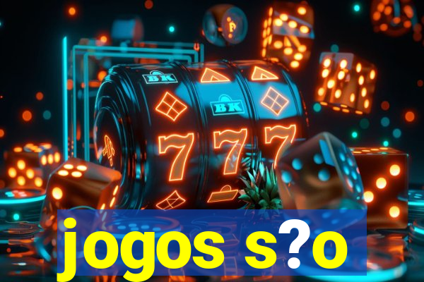 jogos s?o