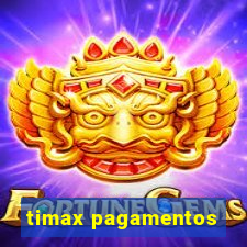 timax pagamentos