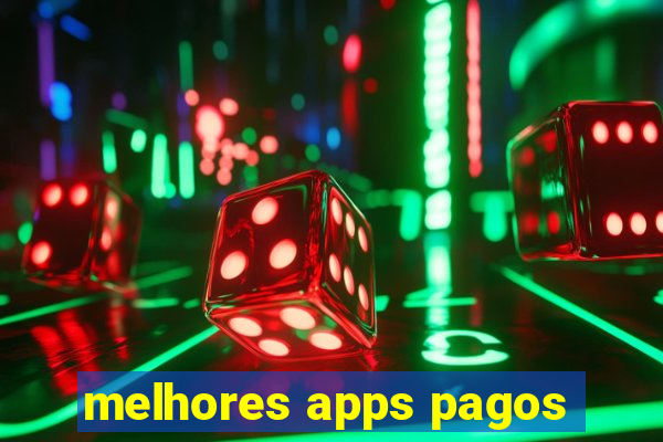 melhores apps pagos