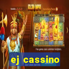 ej cassino