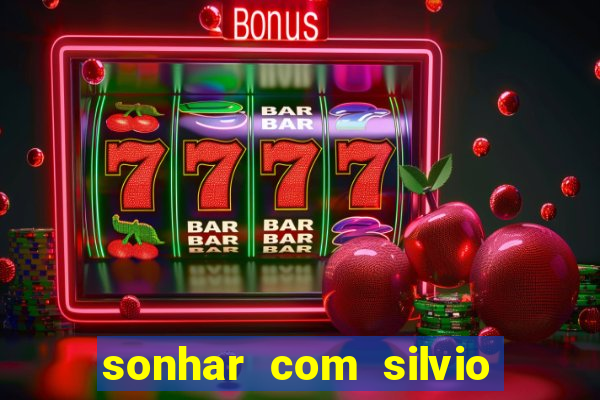 sonhar com silvio santos o que significa