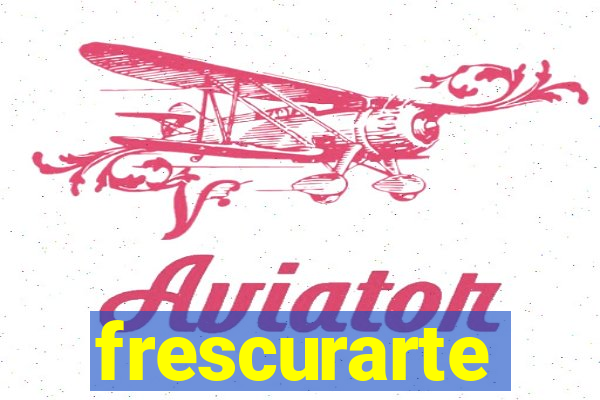 frescurarte