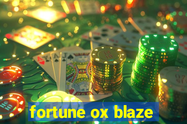 fortune ox blaze