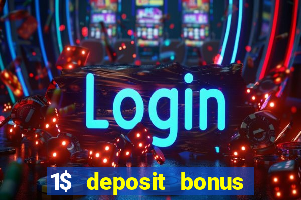 1$ deposit bonus casino canada