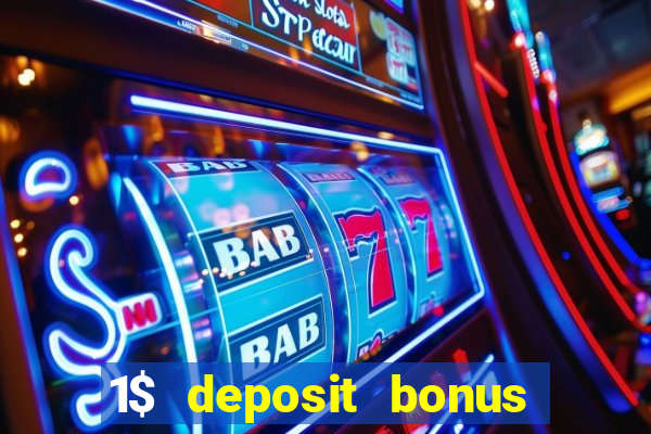 1$ deposit bonus casino canada