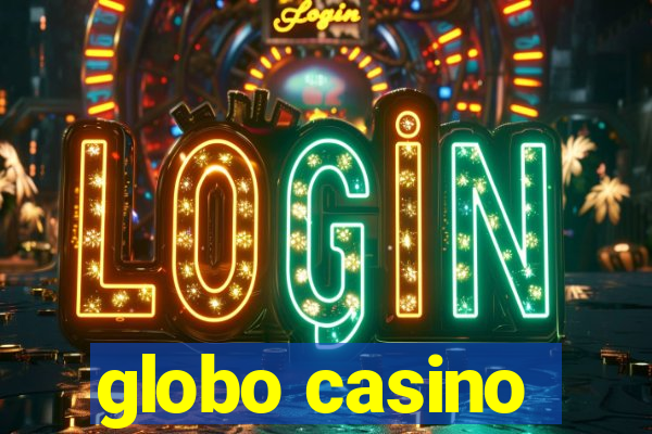 globo casino