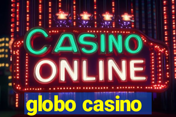 globo casino