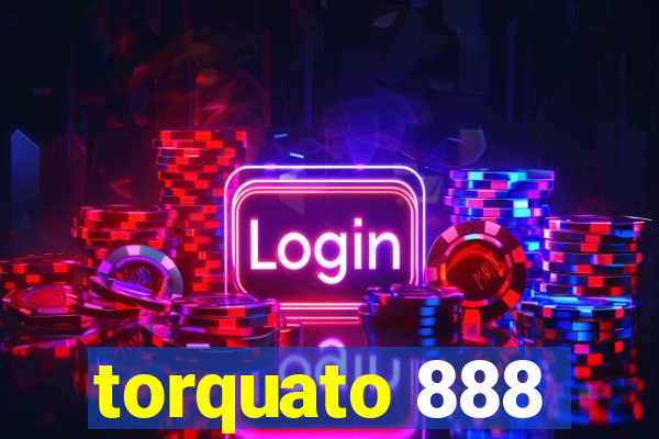 torquato 888