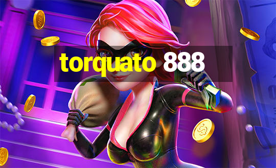 torquato 888