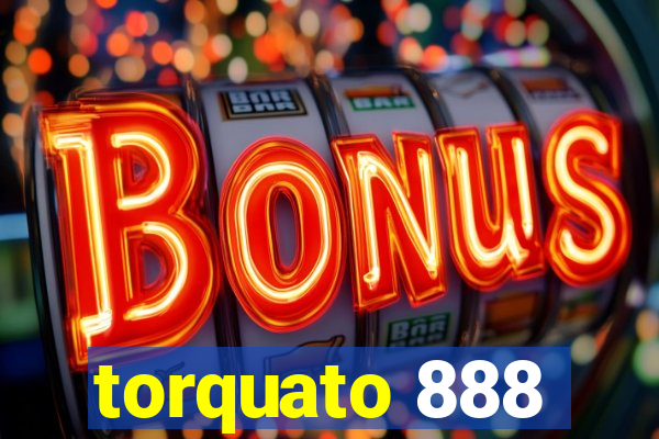 torquato 888