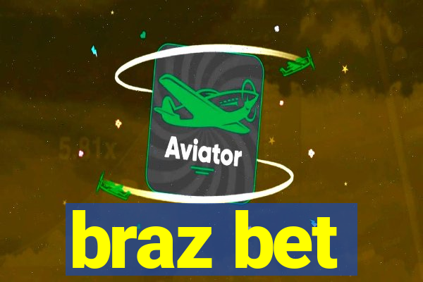 braz bet