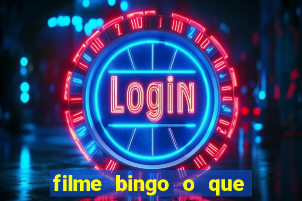 filme bingo o que é verdade