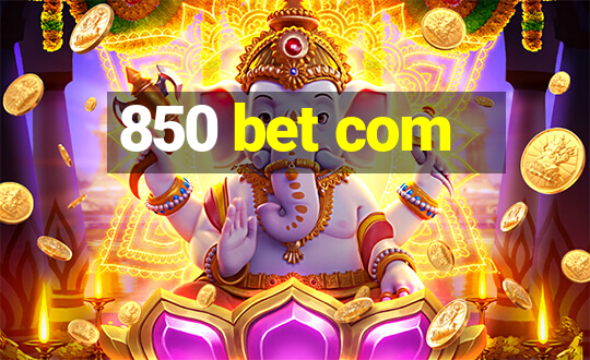 850 bet com