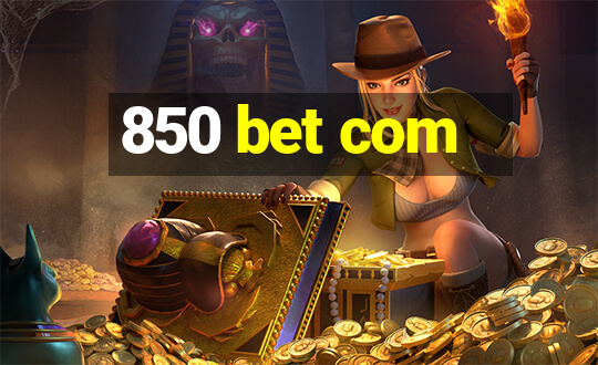 850 bet com