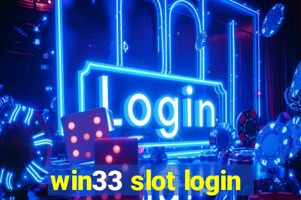 win33 slot login