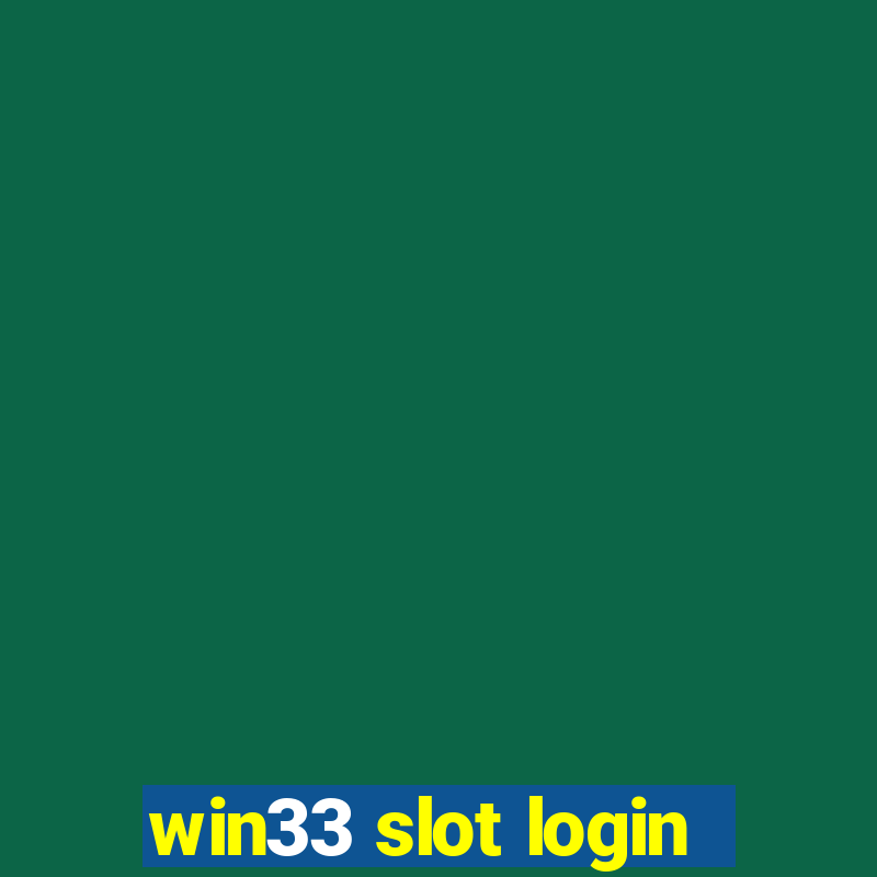 win33 slot login