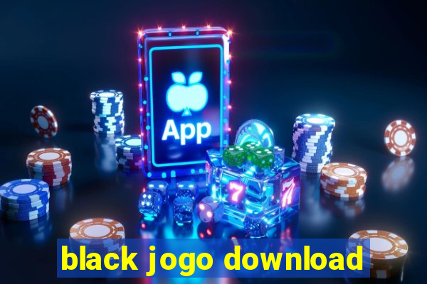 black jogo download