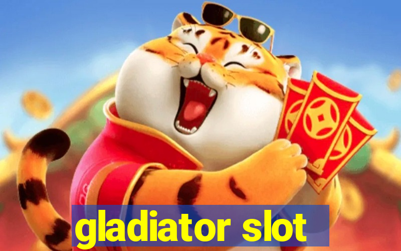 gladiator slot