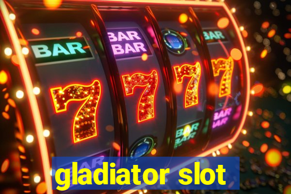 gladiator slot