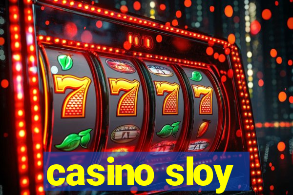 casino sloy