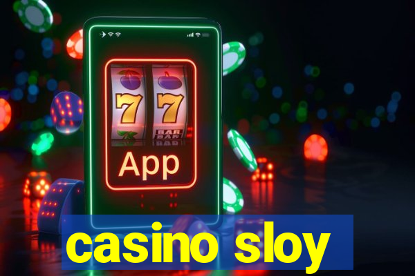 casino sloy