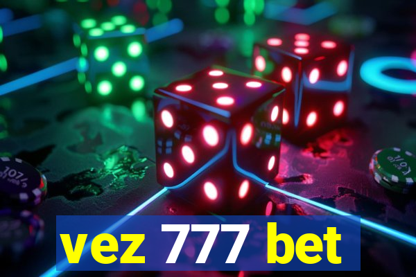 vez 777 bet