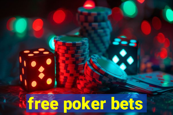 free poker bets