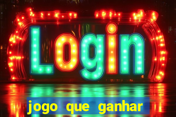 jogo que ganhar dinheiro online