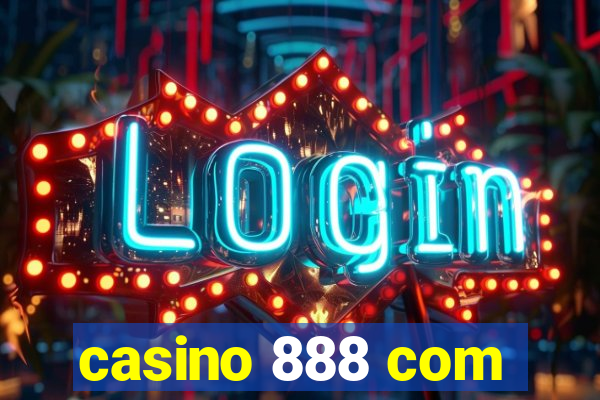 casino 888 com