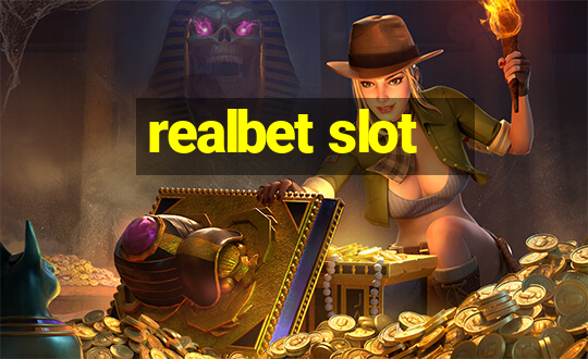 realbet slot