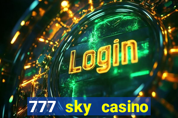 777 sky casino login app