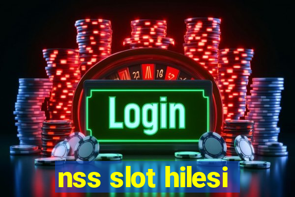 nss slot hilesi