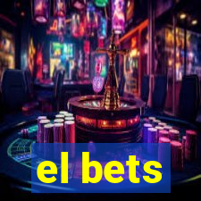 el bets