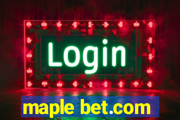 maple bet.com