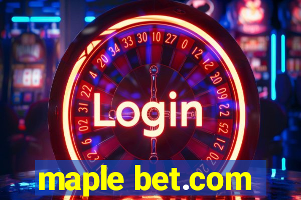 maple bet.com