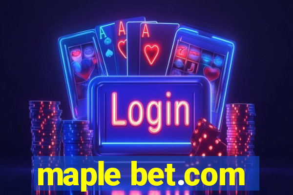 maple bet.com