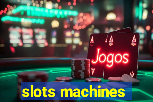 slots machines