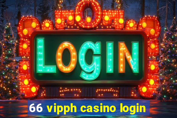 66 vipph casino login